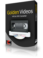 Cliquer ici pour télécharger Golden Videos - Logiciel de conversion de VHS en DVD